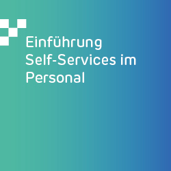 Einführung von SAP Fiori Apps im Personalmanagement für Selfservice-Funktionen